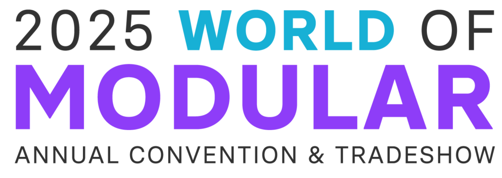 Text graphic that reads: 2025 World of Modular Annual Convention & Tradeshow. The words World of are in blue, and Modular is in large purple letters. The rest of the text is black and gray.