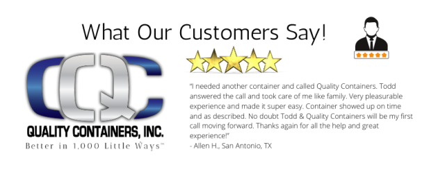 Quality Containers, Inc. logo and tagline with a 5-star customer review praising Todd’s service, alongside a testimonial icon and the quote, “What Our Customers Say!”.